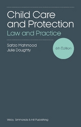 Child Care and Protection: Law and Practice - Mahmood, Safda; Doughty, Julie