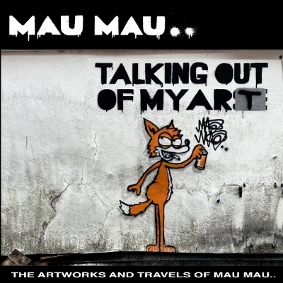 Talking Out Of My Art - Mau Mau