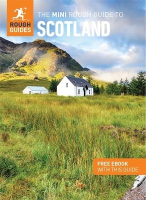 The Mini Rough Guide to Scotland: Travel Guide with eBook - Rough Guides