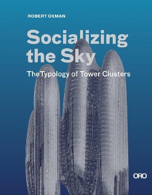 Socializing the Sky - Robert Oxman