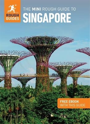 The Mini Rough Guide to Singapore: Travel Guide with eBook - Rough Guides