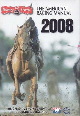 The American Racing Manual 2008 - Paula Welch Prather