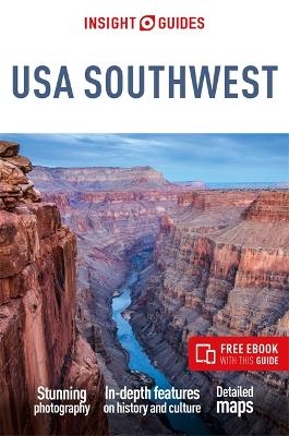 Insight Guides USA Southwest: Travel Guide with eBook -  Insight Guides