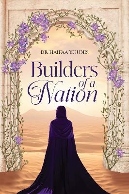 Builders of a Nation - Haifaa Younis