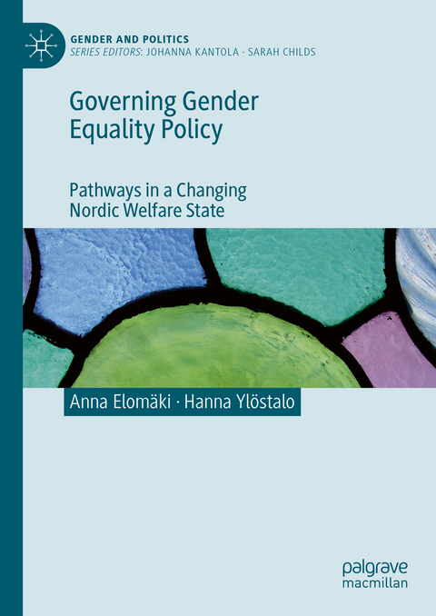 Governing Gender Equality Policy - Anna Elomäki, Hanna Ylöstalo