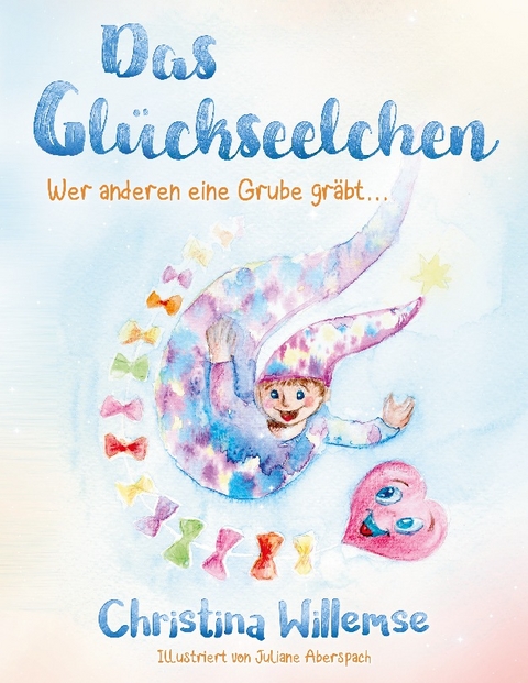 Das Glückseelchen - Christina Willemse