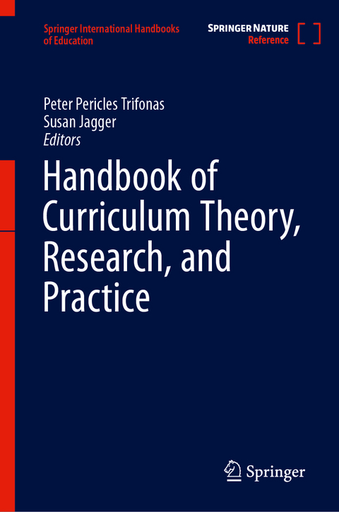 Handbook of Curriculum Theory, Research, and Practice - 