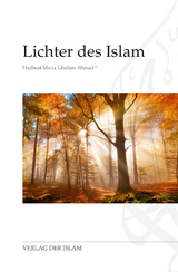 Lichter des Islam - Hadhrat Mirza Ghulam Ahmad