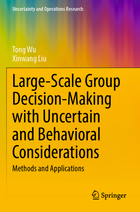 Large-Scale Group Decision-Making with Uncertain and Behavioral Considerations - Tong Wu, Xinwang Liu