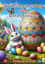 Frühlingszauber und Osterfreude - Christian Hagen