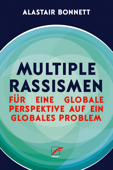 Multiple Rassismen - Alastair Bonnett