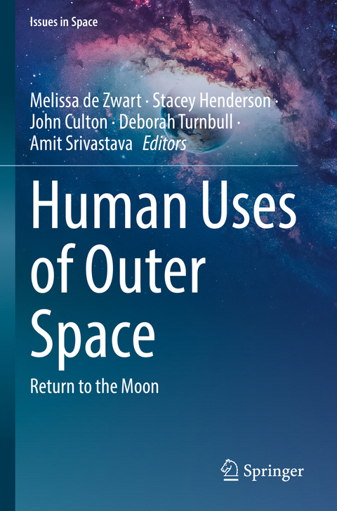 Human Uses of Outer Space - 