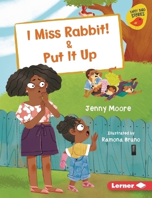 I Miss Rabbit! & Put It Up - Jenny Moore