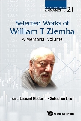 Selected Works Of William T Ziemba: A Memorial Volume - 