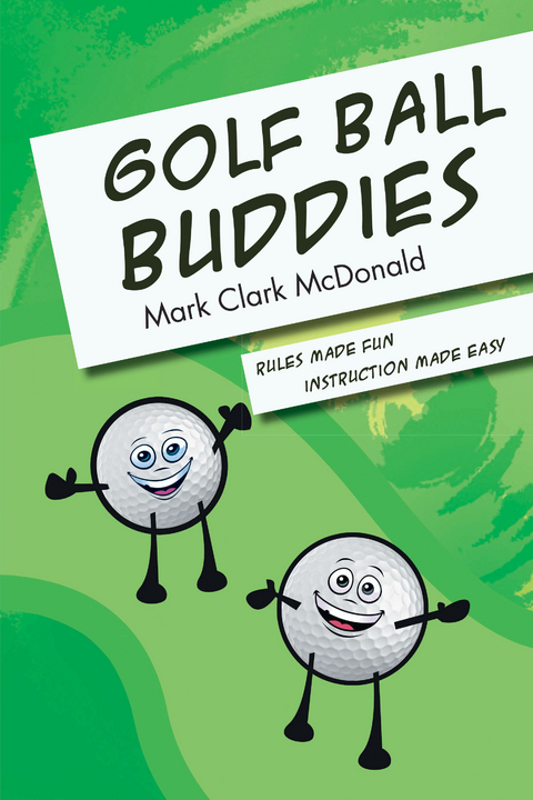 Golf Ball Buddies -  Mark Clark McDonald