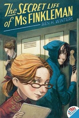 The Secret Life of Ms. Finkleman - Ben H. Winters