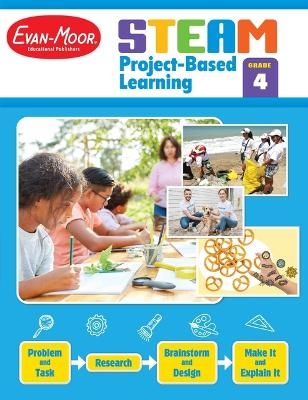 Steam Project-Based Learning, Grade 4 Teacher Resource -  Evan-Moor Educational Publishers