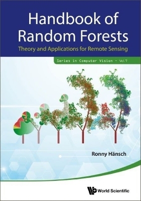 Handbook Of Random Forests: Theory And Applications For Remote Sensing - Ronny Hansch