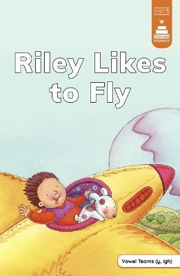 Riley Likes to Fly - Leanna Koch