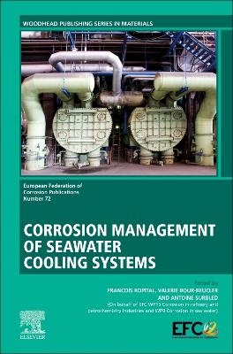 Corrosion Management of Seawater Cooling Systems - Francois Ropital, Valerie Bour Beucler, Antoine Surbled