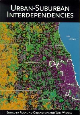 Urban–Suburban Interdependencies - Rosalind Greenstein, Wim Wiewel