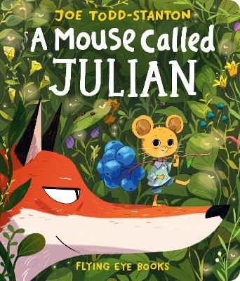 A Mouse Called Julian - Joe Todd Stanton