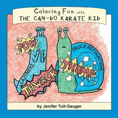 Coloring Fun with the Can-Do Karate Kid - Jenifer Tull-Gauger