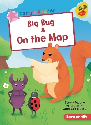 Big Bug & On the Map - Jenny Moore