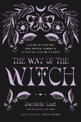 The Way of the Witch - Danielle Luet