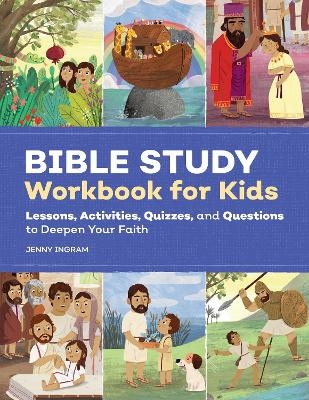 Bible Study Workbook for Kids - Jenny Ingram