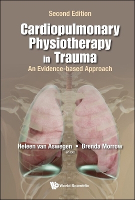 Cardiopulmonary Physiotherapy In Trauma: An Evidence-based Approach - 