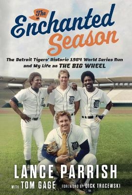 The Enchanted Season - Lance Parrish, Tom Gage