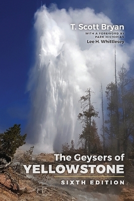 The Geysers of Yellowstone - T. Scott Bryan