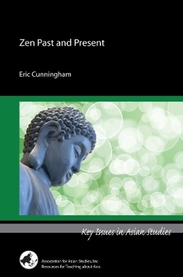 Zen Past and Present - Eric Cunningham