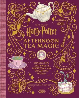 Harry Potter Afternoon Tea Magic - Veronica Hinke, Jody Revenson