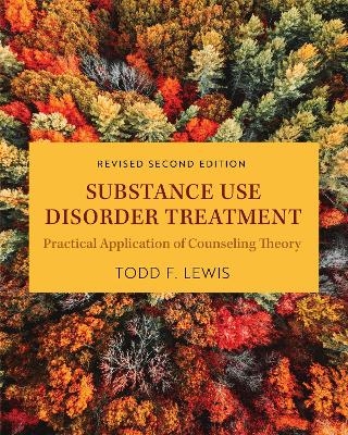 Substance Use Disorder Treatment - Todd F. Lewis