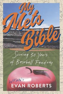 My Baseball Bible - Evan Roberts