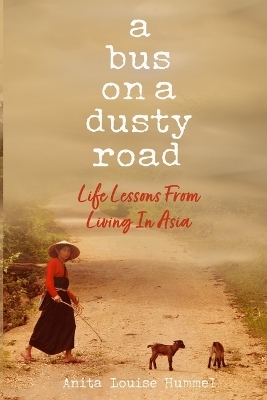 A Bus On A Dusty Road - Anita Louise Hummel