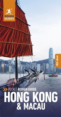 Pocket Rough Guide Hong Kong & Macau: Travel Guide with eBook - Rough Guides