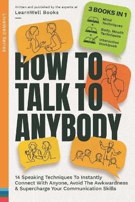 How To Talk To Anybody - Learnwell Books