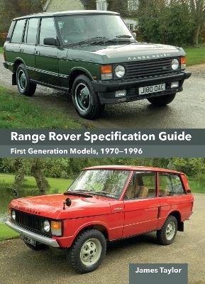 Range Rover Specification Guide - James Taylor