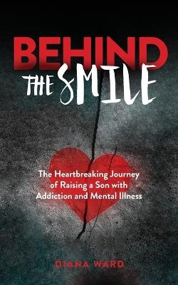 Behind the Smile - Diana Ward