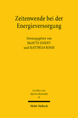 Zeitenwende bei der Energieversorgung - 