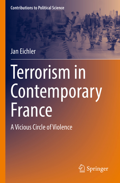 Terrorism in Contemporary France - Jan Eichler