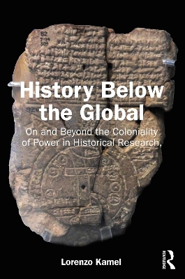 History Below the Global - Lorenzo Kamel