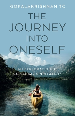 Journey into Oneself, The - Gopalakrishnan TC