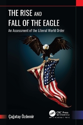 The Rise and Fall of the Eagle - Çagatay Özdemir