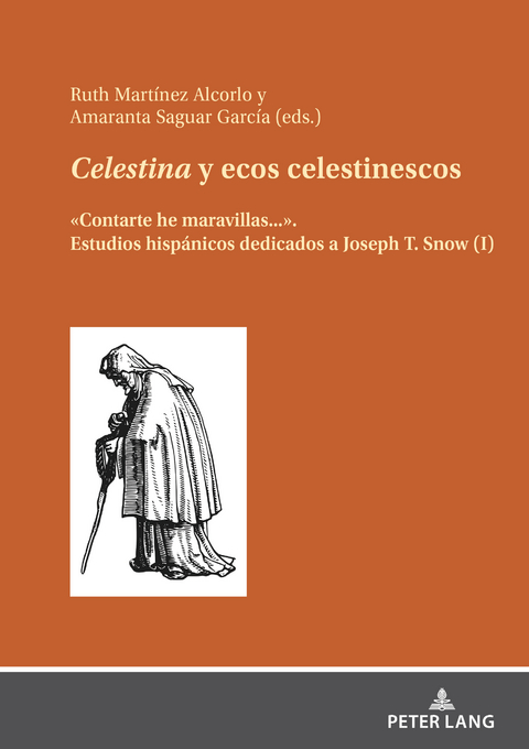 Celestina y ecos celestinescos - 