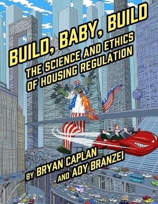 Build, Baby, Build - Bryan Caplan