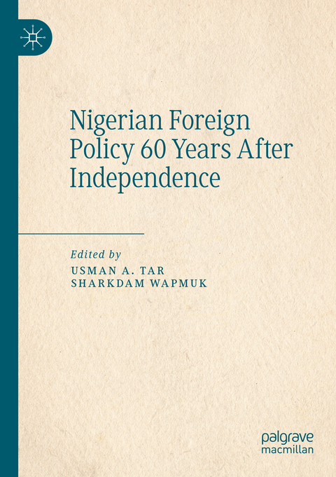 Nigerian Foreign Policy 60 Years After Independence - 